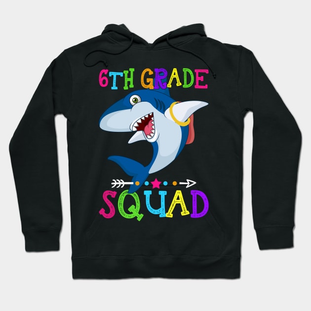 Shark Team 6th Grade Squad Teacher Back To School Hoodie by kateeleone97023